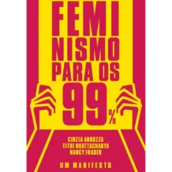 Feminismo para os 99% de Cinzia Arruzza