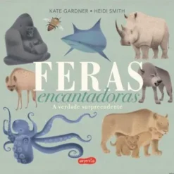 Feras Encantadoras - A Verdade Surpreendente de Kate Gardner