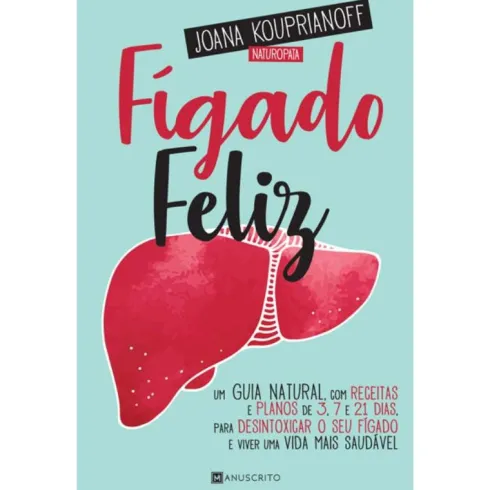 Fígado Feliz de Joana Kouprianoff