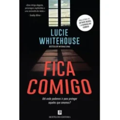 Fica Comigo de Lucie Whitehouse