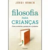 Filosofia para Crianças de Jordi Nomen