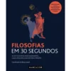 Filosofias em 30 Segundos de Barry Lower