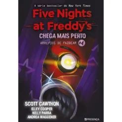 Five Nights At Freddy's - Arrepios de Fazbear Livro 4 de Scott Cawthon, Elley Cooper e Andrea Waggener