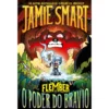 Flember - O Poder Do Bravio Livro 4 de Jamie Smart