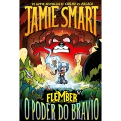 Flember - O Poder Do Bravio Livro 4 de Jamie Smart