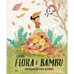 Flora e Bambu Nº 1 - em Busca do Sono Perdido de Cathon