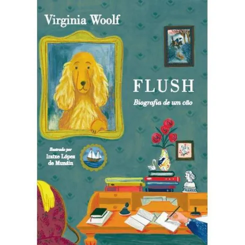 Flush de Virginia Woolf - Biografia de um Cão