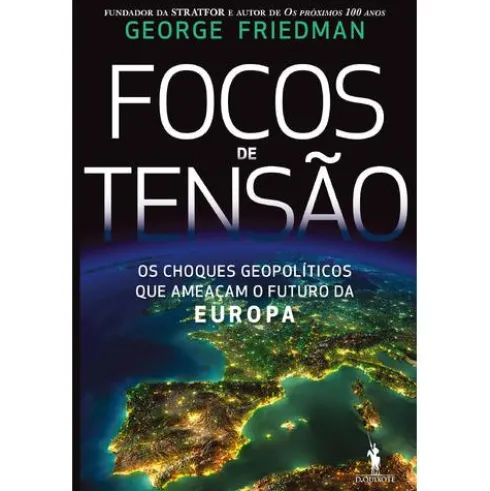 Focos de Tensão de George J. Friedman