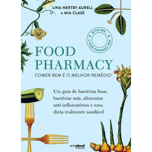 Food Pharmacy de Lina Nertby Aurell e Mia Clase
