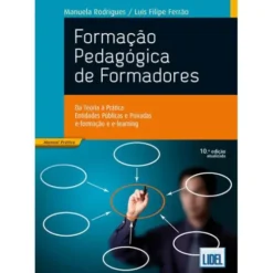 Formação Pedagógica de Formadores (10º Edição) de Luís Filipe Moura Barata Ferrão e Manuela Rodrigues