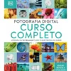 Fotografia Digital - Curso Completo de Vários Autores