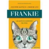 Frankie - um Gato e o Sentido da Vida de Jochen Gutsch, Maxim Leo