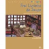 Frei Livrinho de Sousa de Cristiana Resina