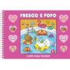 Fresco e Fofo - Livro para Colorir