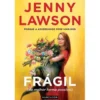 Frágil de Jenny Lawson - (Da Melhor Forma Possivel)
