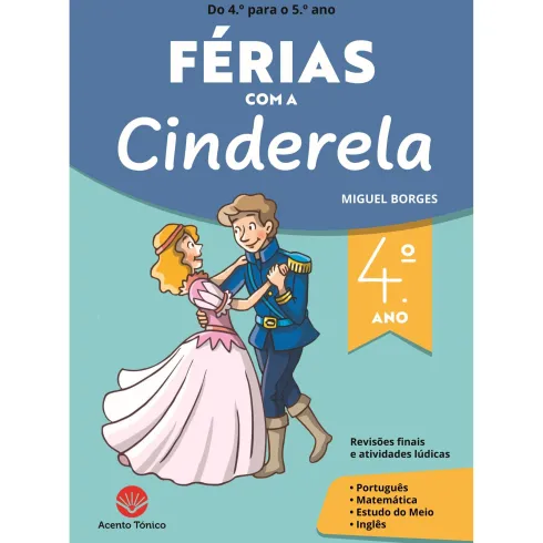 Férias com A Cinderela de Miguel Borges