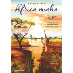 África Minha de Karen Blixen