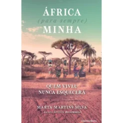 África (Para Sempre) Minha de Marta Martins Silva