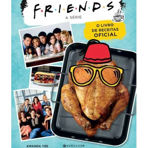 Friends - o Livro de Receitas Oficial