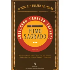 Fumo Sagrado de Guillermo Cabrera Infante