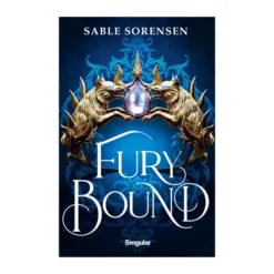 Fury Bound de Sable Sorensen