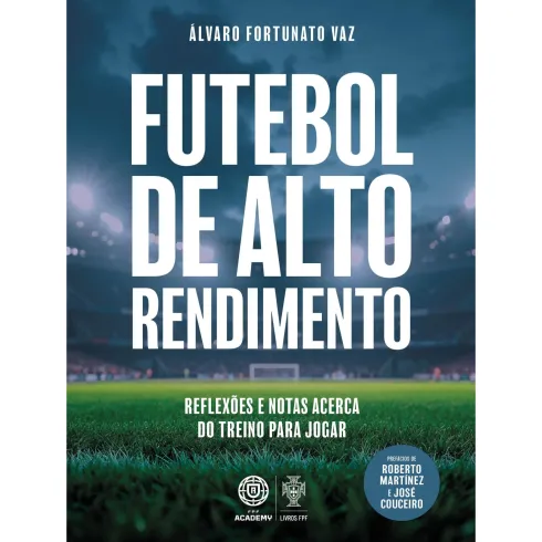 Futebol De Alto Rendimento de Álvaro Vaz