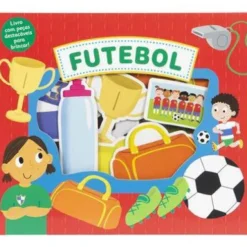 Futebol - Livro com Peças Destacáveis para Brincar!