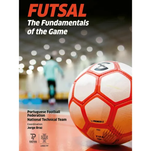 Futsal - The Fundamentals Of The Game de Jorge Braz