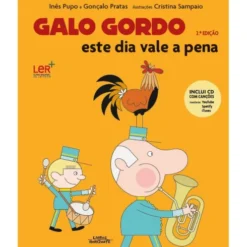 Galo Gordo - Este Dia Vale a Pena de Inês Pupo e Gonçalo Pratas