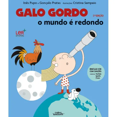Galo Gordo - O Mundo é Redondo de Inês Pupo e Gonçalo Pratas