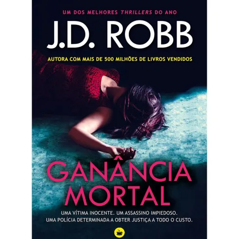 Ganância Mortal de J.D. Robb