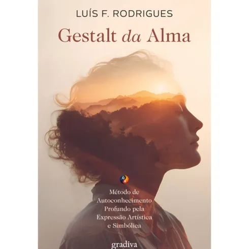 Gestalt Da Alma: Método DeAu de Luís F. Rodrigues
