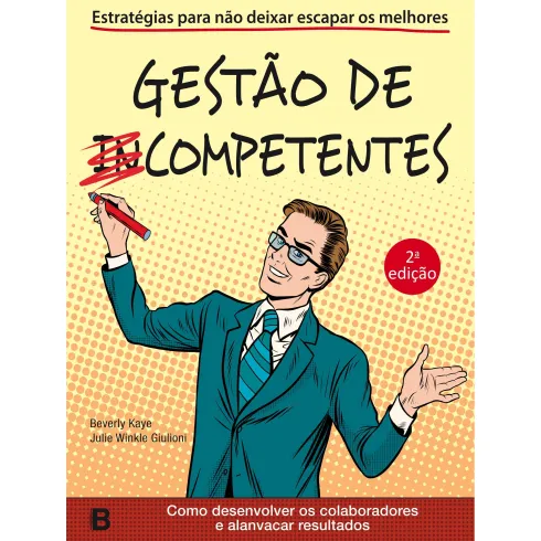 Gestão de Competentes de Julie Winkle Giulioni