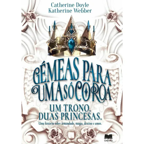 Gémeas para uma Só Coroa de Catherine Doyle e Katherine Webber