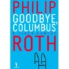 Goodbye, Columbus de Philip Roth