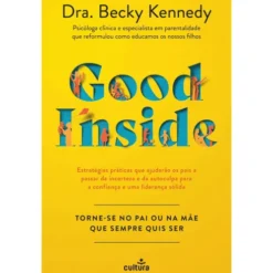 Good Inside de Dra. Becky Kennedy