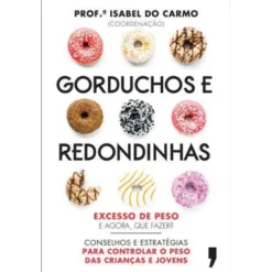 Gorduchos e Redondinhas de Isabel do Carmo