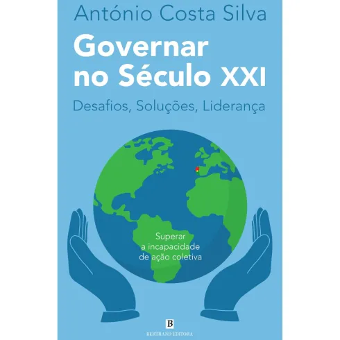 Governar no Século XXI de António Costa Silva