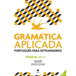 Gramática Aplicada Português para Estrangeiros de Carla Oliveira