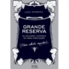Grande Reserva de João Barbosa