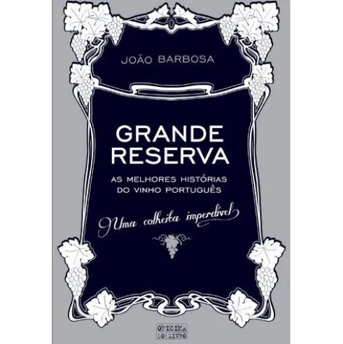 Grande Reserva de João Barbosa