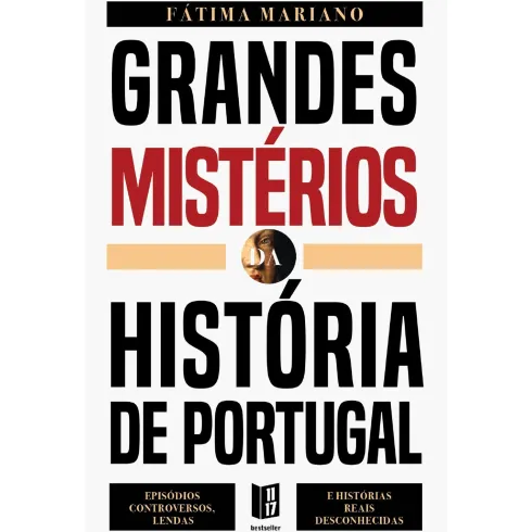 Grandes Mistérios Da História De Portugal de Fátima Mariano