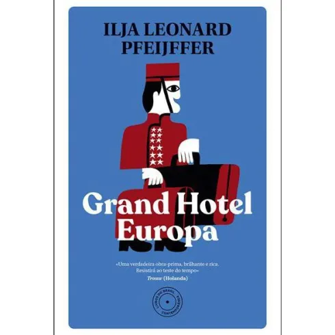 Grand Hotel Europa de Ilja Leonard Pfeijffer