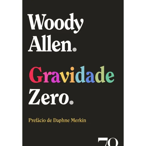 Gravidade Zero de Woody Allen