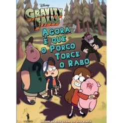 Gravity Falls - Agora é que o Porco Torce o Rabo