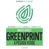 Greenprint - A Pegada Verde de Marco Borges