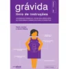 Grávida - Livro de instruções de Sarah Jordan