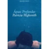 Águas Profundas de Patricia Highsmith