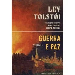 Guerra e Paz – Volume I de Lev Tolstói de Lev Tolstói