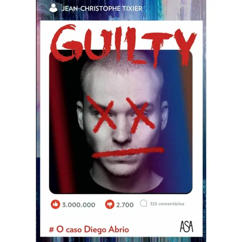 Guilty - o Caso de Diego Abrio de Jean-Christophe Tixier